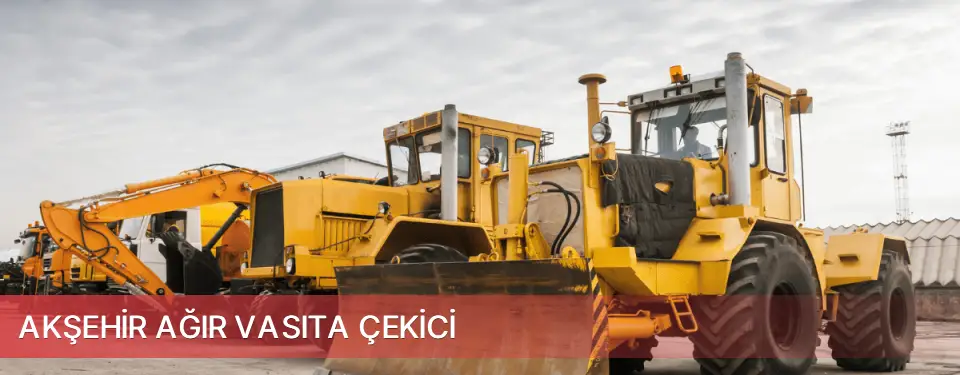 Akşehir İlçemi Ağır Vasıta Çekici