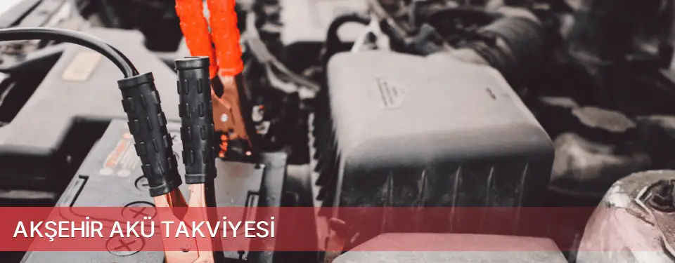 Akşehir İlçemi Akü Takviyesi