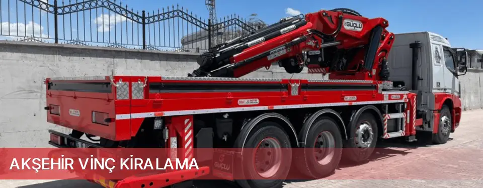 Akşehir İlçemi Vinç Kiralama